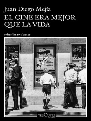 cover image of El cine era mejor que la vida
